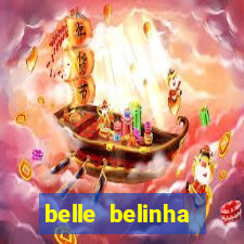 belle belinha vazados gratis